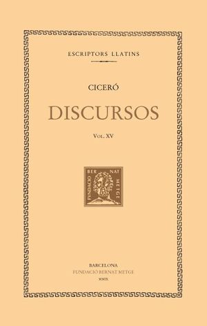 DISCURSOS, VOLUM XV (DOBLE TEXT/RUSTICA)