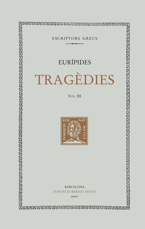 TRAGÈDIES VOL. III (DOBLE TEXT/RÚSTICA)