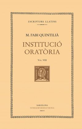 INSTITUCIÓ ORATORIA VOL. VIII (DOBLE TEXT/RÚSTICA)