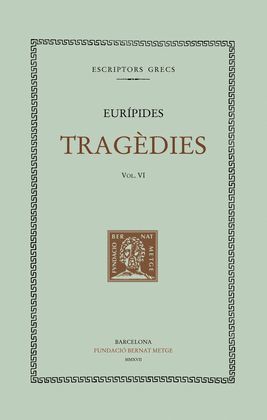 TRAGÈDIES VOL. VI (DOBLE TEXT/RÚSTICA)