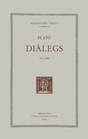 DIÀLEGS VOL. XXI - LES LLEIS III - LLIBRES VII-IX -(DOBLE TEXT/RÚSTICA)