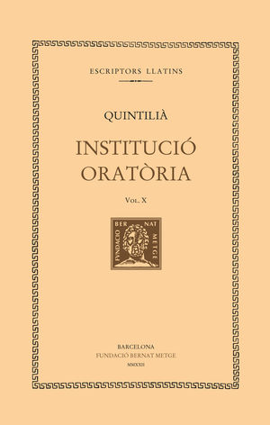 INSTITUCIÓ ORATÒRIA VOL. X - LLIBRE XI (DOBLE TEXT/RÚSTICA)