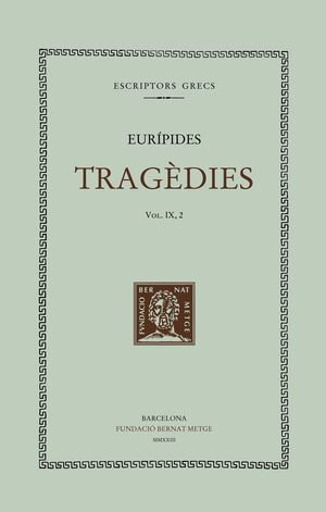 TRAGÈDIES (VOL. IX, 2) DOBLE TEXT/RÚSTICA