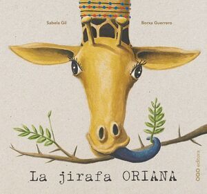 JIRAFA ORIANA, LA