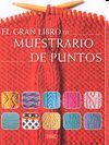 GRAN LIBRO DE MUESTRARIO DE PUNTOS, EL