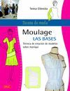 DISEÑO DE MODA - MOULAGE LAS BASES