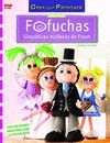 FOFUCHAS. SIMPÁTICAS MUÑECAS DE FOAM