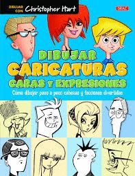 DIBUJAR CARICATURAS: CARAS Y EXPRESIONES