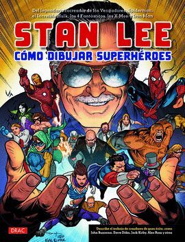 STAN LEE - CÓMO DIBUJAR SUPERHÉROES