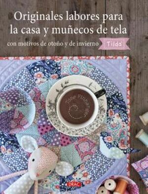 ORIGINALES LABORES PARA LA CASA Y MUÑECOS DE TELA CON MOTIVOS DE OTOÑO Y DE INVIERNO