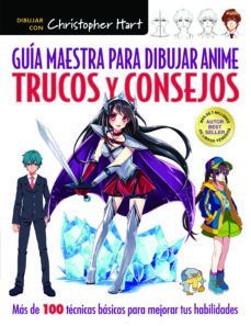 GUÍA MAESTRA PARA DIBUJAR ANIME - TRUCOS Y CONSEJOS