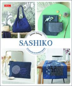 SASHIKO - 14 PROYECTOS DE BORDADO JAPONÉS