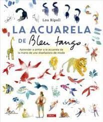 ACUARELA DE BLEU TANGO, LA