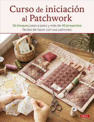 PATCHWORK, CURSO DE INICIACIÓN AL