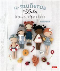 MUÑECAS DE LULU TEJIDAS A GANCHILLO, LAS