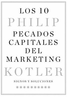 10 PECADOS CAPITALES DEL MARKETING, LOS