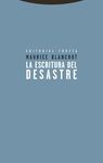 ESCRITURA DEL DESASTRE, LA