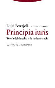 PRINCIPIA IURIS 2. TEORIA DE LA DEMOCRACIA