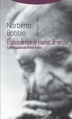 OFICIO DE VIVIR, DE ENSEÑAR, DE ESCRIBIR, EL