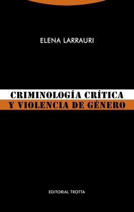 CRIMINOLOGÍA CRÍTICA Y VIOLENCIA DE GÉNERO