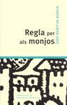 REGLA PER ALS MONJOS