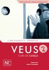 VEUS 2 - LLIBRE D'EXERCICIS I GRAMÀTICA NIVELL 2 - CURS DE CATALÀ