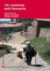 12 CAMINS MIL·LENARIS