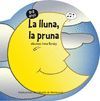 LLUNA, LA PRUNA, LA