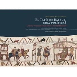TAPÍS DE BAYEUX, EINA POLÍTICA?, EL  ( CATALÀ-ANGLÈS )
