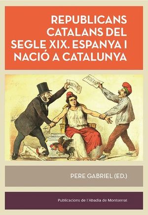 REPUBLICANS CATALANS DEL SEGLE  XIX