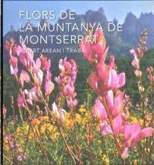 FLORS DE LA MUNTANYA DE MONTSERRAT