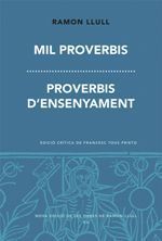 MIL PROVERBIS. PROVERBIS D'ENSENYAMENT