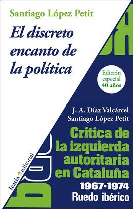 DISCRETO ENCANTO DE LA POLÍTICA, EL