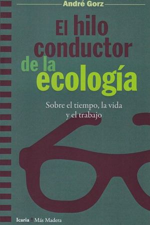 HILO CONDUCTOR DE LA ECOLOGIA, EL