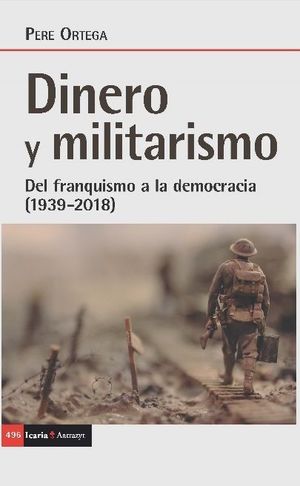 DINERO Y MILITARISMO