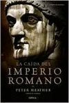 CAÍDA DEL IMPERIO ROMANO, LA (RUSTICA)