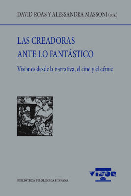 CREADORAS ANTE LO FANTÁSTICO, LAS