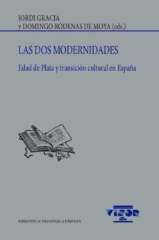 DOS MODERNIDADES, LAS