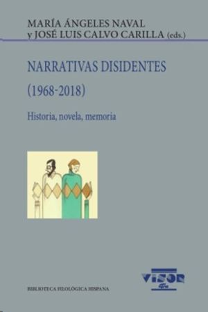 NARRATIVAS DISIDENTES (1968-2018)