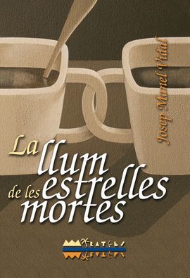 LLUM DE LES ESTRELLES MORTES, LA