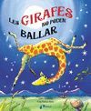 GIRAFES NO PODEN BALLAR, LES