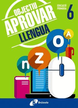 OBJECTIU APROVAR 4 PRIMÀRIA - LLENGUA