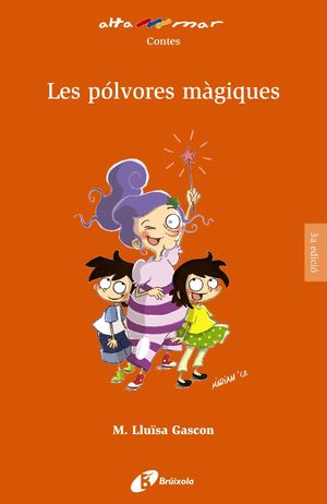 PÓLVORES MÀGIQUES, LES