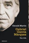 GABRIEL GARCIA MARQUEZ. UNA VIDA