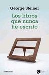 LIBROS QUE NUNCA HE ESCRITO, LOS