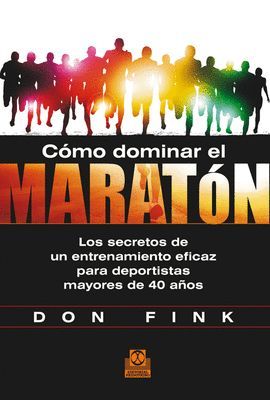 CÓMO DOMINAR EL MARATÓN