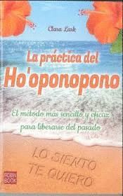 PRACTICA DEL HO'OPONOPONO, LA
