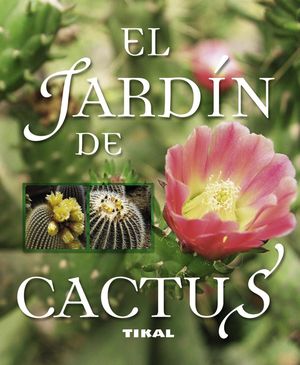 JARDÍN DE CACTUS, EL