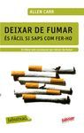 DEIXAR DE FUMAR ES FACIL SI SAPS COM FER-HO