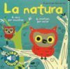 NATURA, LA - EL MEU PRIMER LLIBRE DE SONS